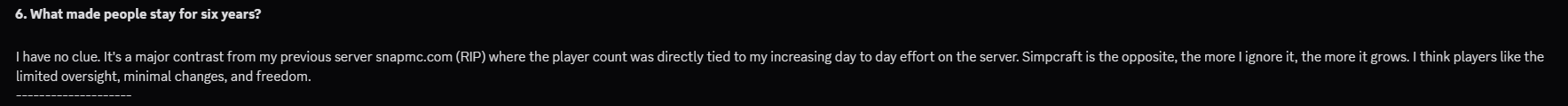 Interview question 6: What made people stay for six years? Plutoren says he has no clue — on SnapMC the count tracked his effort, on Simpcraft the more he ignores it the more it grows.